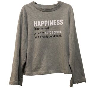IT Works! Basic Women’s Gray Long Sleeve Shirt Size XL Happiness Keto Coffee